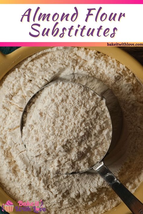 Always choose the right almond flour substitute for any kind of recipe by reading this complete collection of easy alternatives! Whether you are eating keto, gluten-free, nut-free, you name it, there is a substitute that will work for you! BakeItWithLove.com #bakeitwithlove #almondflour #substitute #baking #cooking #flour Substitute For Almond Flour, Almond Flour Substitute, Flaxseed Flour, Keto Flour, Almond Flower, Eating Keto, Flour Substitute, Peanut Flour, Coconut Flour Recipes