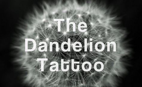 Dandelion Bird Tattoos, Dandelion Tattoo Quote, Tattoo Meaning Ideas, Dandelion Tattoo Meaning, Dandelion Tattoos, Tattoos For Baby Boy, Baby Memorial Tattoos, Dandelion Tattoo Design, Name Tattoos For Moms