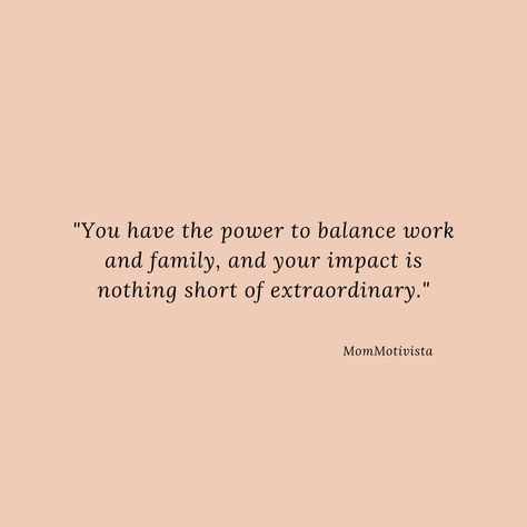 Mom Work Life Balance Quotes, Mom Boss Quotes, Work Life Balance Quotes, Mompreneur Quotes, Balance Quotes, Working Mom Quotes, Mum Quotes, Work Balance, Vision Board Examples