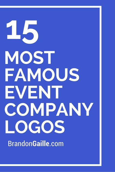 15 Most Famous Event Company Logos Event Planning Portfolio, Event Planning Binder, Event Planning Business Logo, Event Planning Printables, Party Planning Business, Event Planning Business Cards, Event Planning Career, Event Planning Quotes, Event Planning Logo