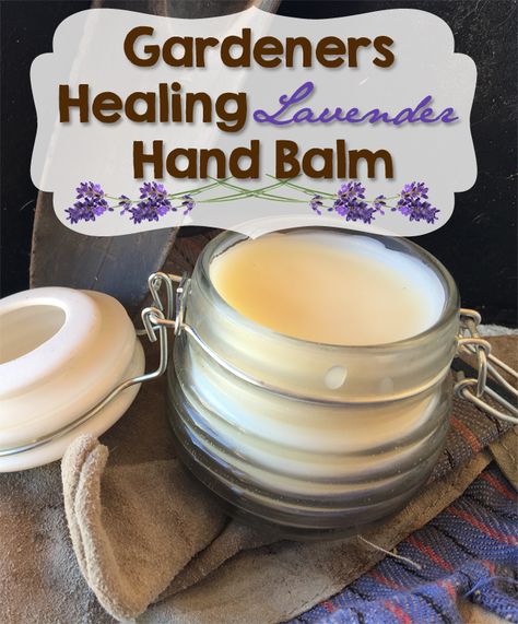 Gardeners Hand Balm - healing, all natural with lavender. Not just for gardeners! Bar Video, Salve Recipes, Lotion Recipe, Herbal Salves, Healing Salves, Diy Lotion, Diy Kosmetik, Lotion Bar, Homemade Lotion