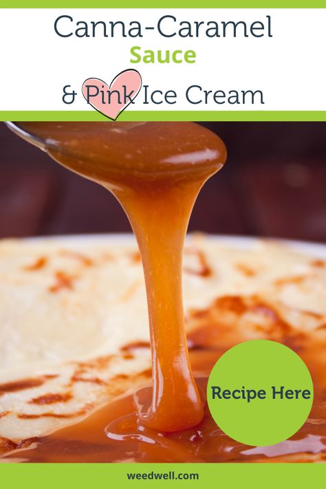 Thc Infused Food Recipes, Thc Infused Recipes, Thc Recipes, Infused Caramel, Scooby Snax, Canna Recipes, Medicinal Cooking, Ice Cream Balls, Infused Treats