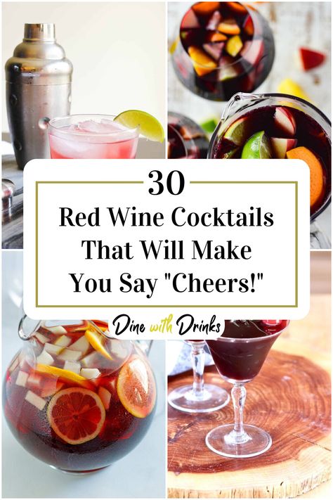 Collage of 4 red wine cocktails. Cocktail With Red Wine, Wine Punch Recipes, Semi Sweet Red Wine, Red Wine Spritzer, Red Wine Drinks, Red Wine Cocktails, Wine Mixed Drinks, Vodka Mixed Drinks, Zinfandel Wine