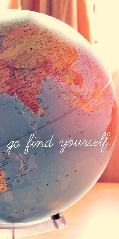 Go Find Yourself, Find Yourself, The Words, Globe, Travel