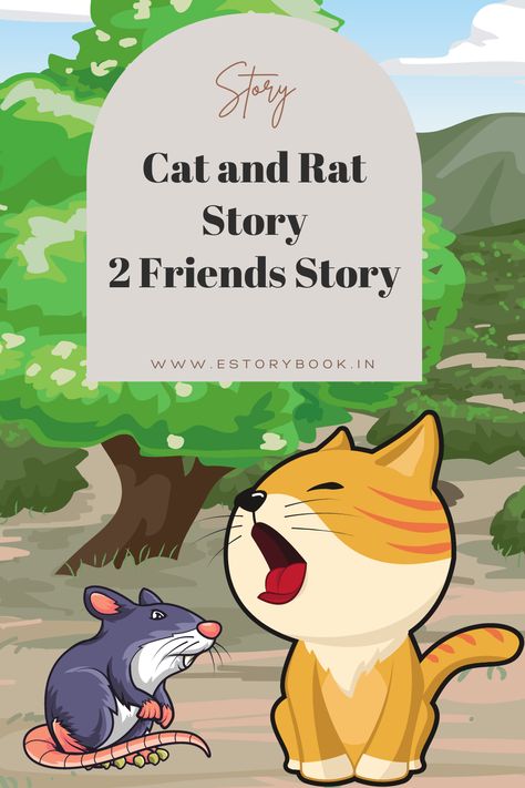 Cat and Rat Story Simple Story For Kids, Simple Stories For Kids, Short Story About Animals, Small English Story, Cute Bedtime Stories, Cat And Rat, Interesting Short Stories, Reading Websites, Picture Story For Kids