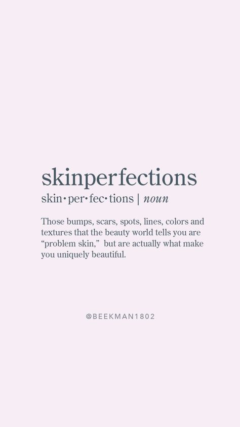 Skin Positive Quotes, Acne Positive Quotes, Acne Motivational Quotes, Skin Positivity Aesthetic, Quotes On Skincare, Acne Positivity Art, Skin Positivity Quotes, Acne Is Beautiful Quotes, Acne Positivity Quotes