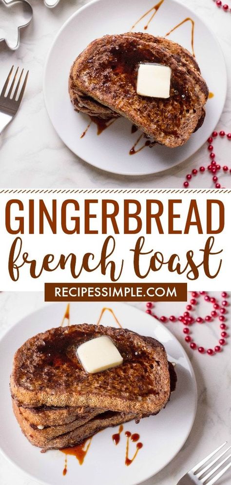 Gingerbread French Toast, French Toast Brunch, Gingerbread Dessert, Christmas Morning Breakfast, Breakfast Bites, Egg Recipes For Breakfast, Sunday Breakfast, French Toast Easy, Recipes Simple