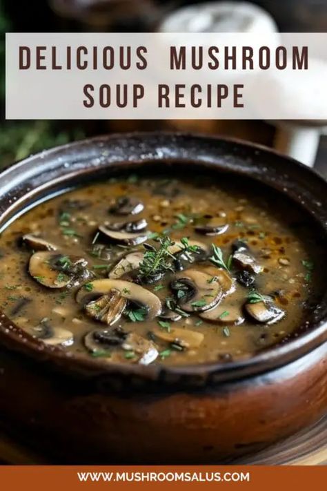 Indulge in a velvety mushroom soup bursting with earthy flavors and creamy richness, perfect for a comforting meal any day of the week. Mushroom Variety Recipes, Essen, Diy Mushroom Soup, Vegetable Soup With Mushrooms, Simple Mushroom Soup, Mushroom Stock Recipe, Mushroom Soup Recipes Healthy, Mushroom Stew Recipes, Recipe For Mushroom Soup