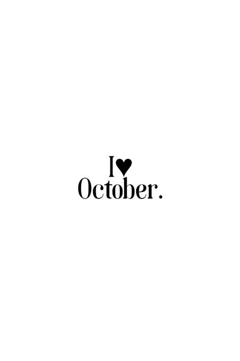 I love October. 17 October Birthday, 1st October Wishes, October Is My Birthday Month, October Profile Picture, October First Quotes, Almost October, 1st October Quotes, October Quotes Month, October Quotes Inspirational