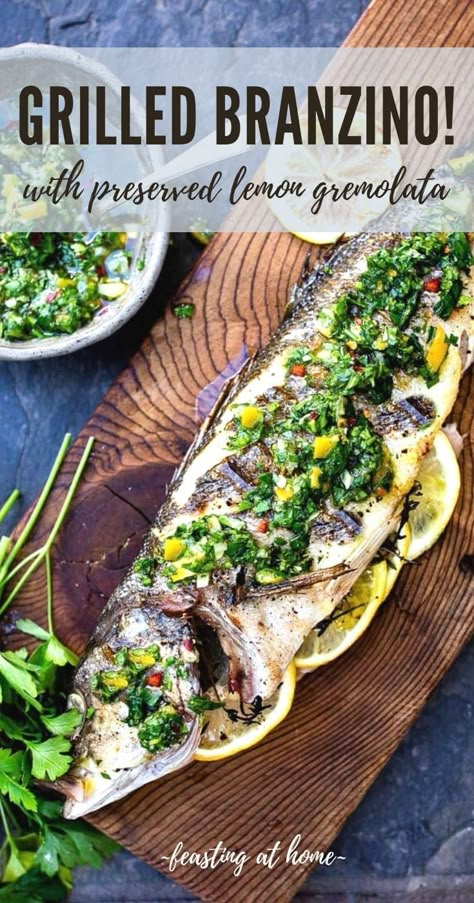 Grilled Branzino Recipe Whole, Whole Fish Grilled, Gremolata Recipe For Fish, Branzino Recipe Whole Grilled, Bronzino Fish Recipe Grill, Whole Grilled Fish, Mediterranean Grilled Fish, Whole Fish Recipes Grilled, Branzino Recipe Whole