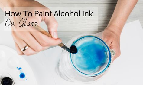 Alcohol Ink on Glass | How To Properly Paint Glass - DIY Craft Club Alcohol Ink Wine Glasses Diy, Alcohol Ink On Glass Diy, Alcohol Ink Glass Tutorials, Easy Sugar Scrub Recipe, Tinting Glass, Things Painting, Easy Sugar Scrub, Alcohol Art, Alcohol Ink Glass