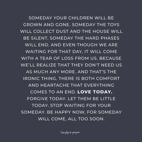 Ralphie• Positive Parenting on Instagram: “I have often thought about that phrase “joy in the journey”. I think it’s funny. Because friend, there is no other option. Someday our…” Love My Daughter Quotes, My Daughter Quotes, Kindness Is Free, Love My Daughter, Little Quotes, Joy In The Journey, I Love My Daughter, Little Things Quotes, Let Them Be