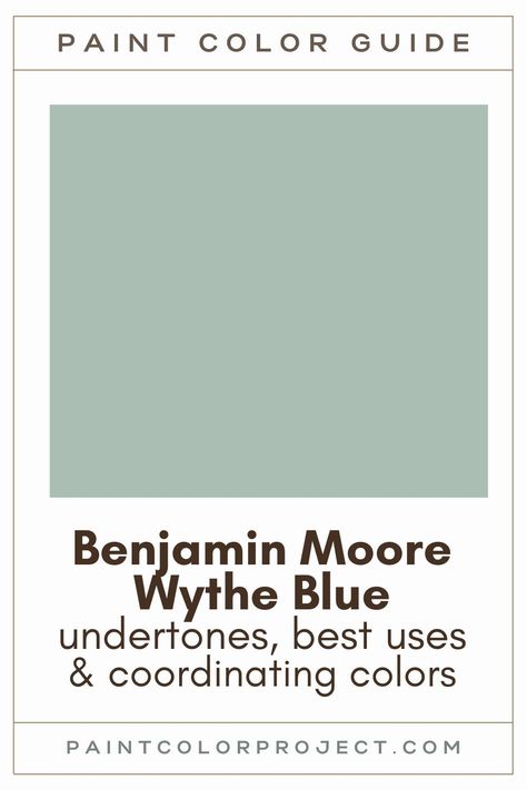 Looking for the perfect blue-green paint color for your home? Let’s talk about Benjamin Moore Wythe Blue and if it might be right for your home! Green Blue Paint Colors Benjamin Moore, Wythe Blue Coordinating Colors, Blue Green Mudroom, Benjamin Moore Wyeth Blue, Benjamin Moore Del Mar Blue, Green Walls Blue Ceiling, Mint Green Benjamin Moore, Antique Glass Paint Color Benjamin Moore, Fort Pierce Green Benjamin Moore