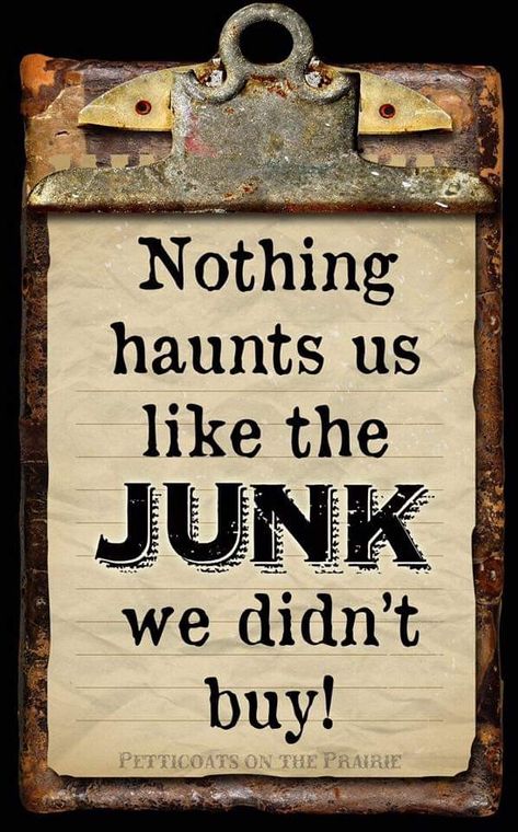 Junk Quotes, Junking Quotes, Antique Quotes, Antique Booth Ideas, Sleepless Night, Market Sign, Shopping Quotes, Vintage Quotes, Craft Quotes