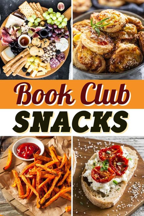 Ladies Snack Ideas, Company Snack Ideas, Book Snacks Ideas, Book Club Apps, Hosting Finger Foods, Healthy Hosting Snacks, Snack Ideas For Book Club, Snack Themes Ideas, Appetizer For Book Club