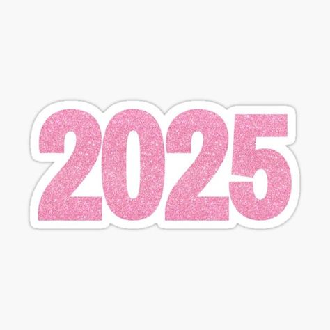 "2025 Year Aesthetic" Sticker for Sale by sarati | Redbubble Stickers For Vision Board, 2025 Is My Year, Png Stickers Aesthetic, Aesthetic Stickers For Journal, Vision Board Stickers, 2025 Pink, 2025 Logo, Canva Stickers, 2025 Aesthetic