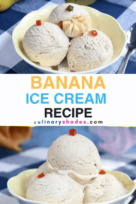 Homemade Banana Ice Cream In Maker, Banana Ice Cream Recipe Machine, Easy Banana Ice Cream, Keto Banana Ice Cream, Ice Cream Banana, Banana Custard Recipe, No Egg Ice Cream Recipe, Kitchen Aid Ice Cream Recipes, Homemade Banana Ice Cream