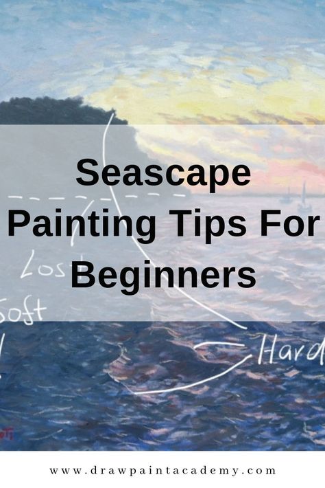 Nature, How To Paint Seascapes, Painting Seascapes, Seascape Paintings Acrylic, Dan Scott, Painting Tips For Beginners, Paint Tutorials, Seascapes Art, Painting Instructions