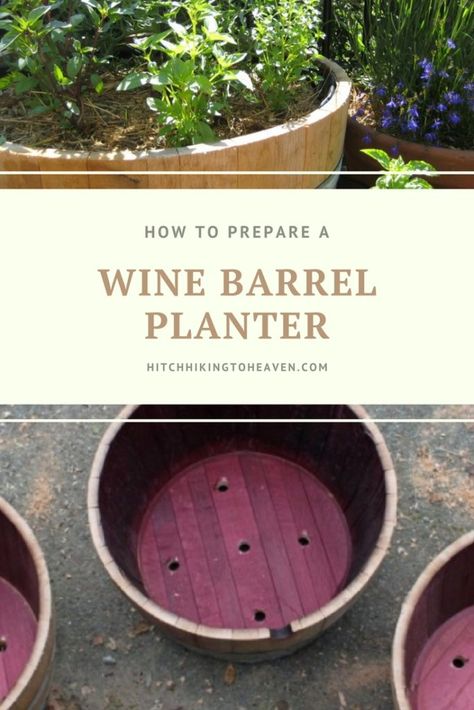 How to Prepare a Wine Barrel Planter | Hitchhiking to Heaven Wine Barrel Garden, Whiskey Barrel Planter, Recycled Planters, Diy Wooden Planters, Wine Barrel Planter, Tree Stump Planter, Diy Cement Planters, Succulent Wall Planter, Wheelbarrow Planter