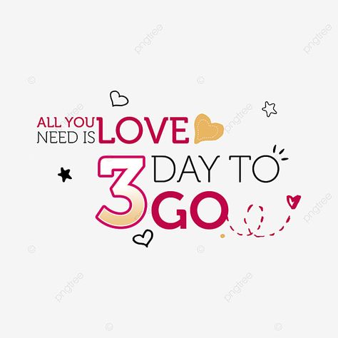 Three Days To Go Countdown, 3 Days To Go Countdown Birthday Quotes, 9 Days To Go Countdown Wedding Png, Wedding Days To Go Poster, 3 Days To Go Countdown Birthday, 3 Days To Go Countdown Wedding, 3 Days To Go Countdown, 1 Day To Go Countdown Wedding, 5 Days To Go Countdown Wedding