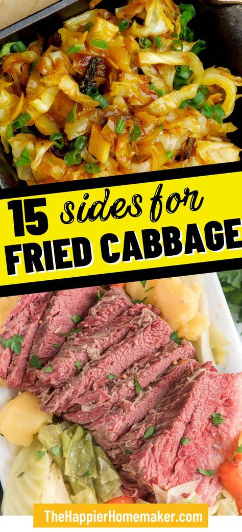 Wondering what to serve with fried cabbage? We are sharing 15 of the perfect sides for this Southern staple. Fried Cabbage And Potatoes, Sides For Pork Chops, Cabbage And Smoked Sausage, Fried Cabbage With Sausage, Fried Cabbage Recipes, Cabbage Side Dish, Southern Fried Cabbage, Cabbage Roll Casserole, Cabbage And Noodles