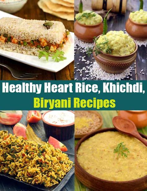 Healthy Heart Recipes, Indian Healthy Heart Diet, 300 Heart Food Recipes Healthy Heart Diet, High Fiber Veggies, Healthy Heart Recipes, Cereals And Pulses, Mint Rice, Paneer Pulao, Kabuli Chana, Heart Diet, White Gravy