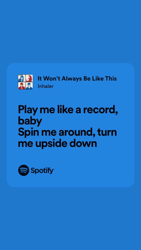 It Won't Always Be Like This, It Won’t Always Be Like This, Inhaler Lyrics, Reading Area, Favorite Lyrics, Just Lyrics, Music Wall, Music Therapy, Lyric Quotes