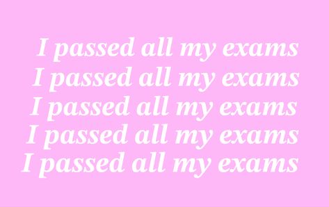 I passed all my exams manifest I Passed All My Exams, Passed All My Exams, I Pass My Exam, Passing All Exams, Pass Exam Vision Board, Pass Exam Manifestation, Passed Exams Aesthetic, I Will Pass My Exams Manifest, I Passed The Bar Exam