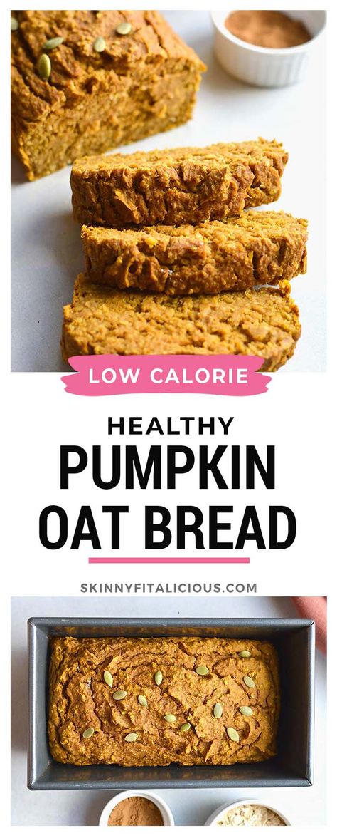 Low Calorie Oatmeal Desserts, Pumpkin Bread With Oats, Fall Squash Recipes Healthy, Healthy Pumpkin Oat Recipes, Healthy Low Calorie Bread, Pumpkin Bread Oatmeal, Healthy Baking Low Calorie, Flax Meal Bread, Healthy Flourless Pumpkin Bread