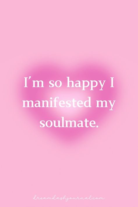 I Manifested my soulmate love affirmation Soulmate Vision Board, 111 Manifestation, Affirmations For Love, Manifest Soulmate, Stone Quotes, Love Abundance, Money Success, Manifesting Dreams, My Soulmate