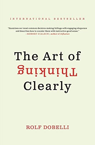 The Art Of Thinking Clearly, Art Of Thinking Clearly, Self Development Books, Inspirational Books To Read, Psychology Books, Best Books To Read, Self Help Books, Book Worm, Good Reads