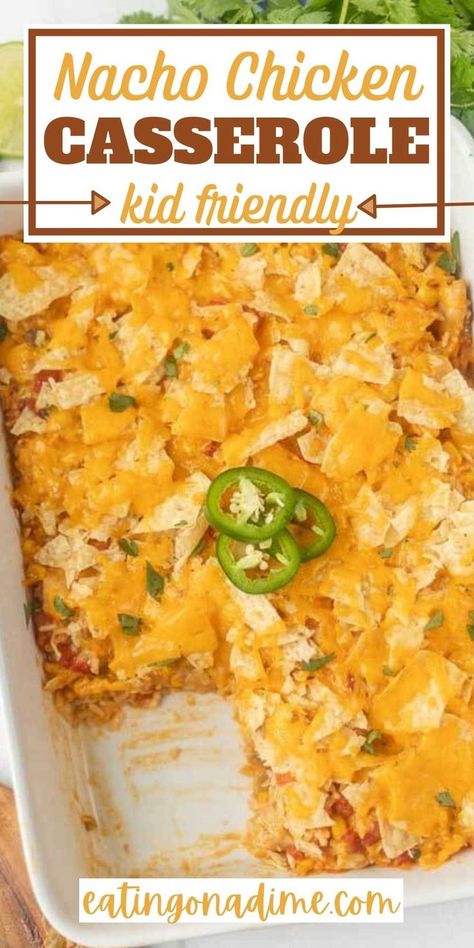 Nacho Chicken, Recipe Using Tortillas, Chicken Nachos Recipe, Easy Nachos, Tortilla Chip Recipe, Easy Chicken Casserole Recipes, Nachos Recipe Easy, Chicken Casserole Recipe, Chicken Rice Recipes