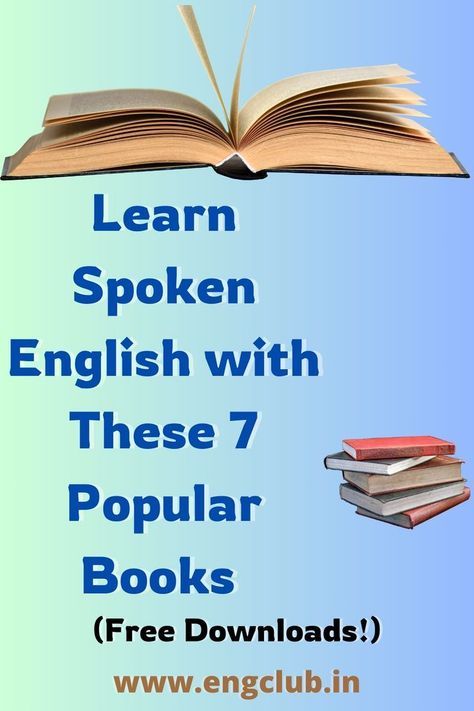 Feb 25, 2024 - Speaking English fluently can be easy . Whether you're a beginner or looking to enhance your skills. Here are 7 Popular Spoken English Books which wil Spoken English Learning Books, Fluent English Speaking Tips, How To Speak English Fluently Tips, How To Improve English Speaking Skills, Spoken English Learning Tips, Books To Improve English, Learning English Speaking, Speaking English Fluently, Spoken English Conversation