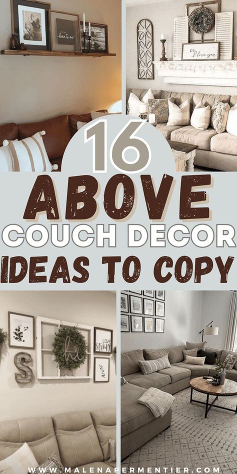 above the couch decorating ideas and wall decor in living room Couch Decorating Ideas, Couch Wall Decor Ideas, Decor Over Couch, Decor Behind Couch, Wall Behind Couch, Decor Above Couch, Above Couch Decor, Couch Wall Decor, Picture Wall Living Room