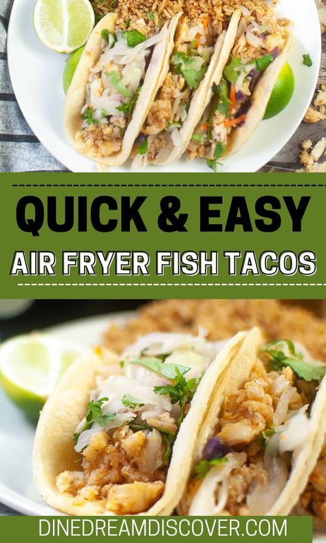 Tacos Air Fryer Recipes, Fish Tacos Air Fryer, Fish Fajitas, Tacos Air Fryer, Air Fryer Fish Tacos, Tilapia Fish Tacos, Cod Fish Tacos, Air Fried Fish, Tilapia Fish