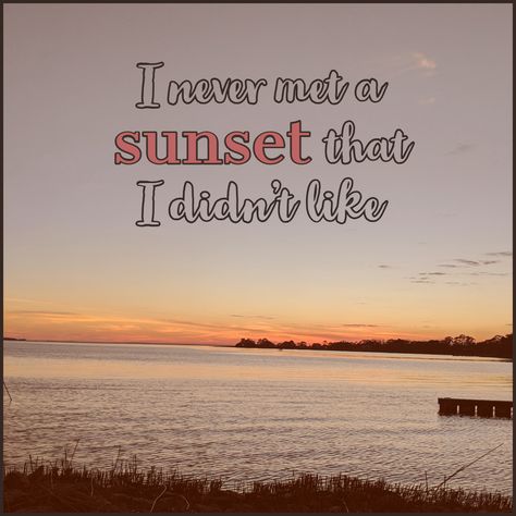 Beach quotes: I never met a sunset that I didn't like...  And the sunsets in the Outer Banks are the best ones ever. Outer Banks Sayings, Annie Quotes, Outer Banks Quote, Obx Quotes, Outer Banks Quotes, Outter Banks, Banks Aesthetic, Bank Quotes, Quotes For Shirts