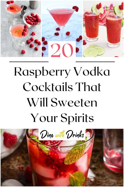 Collage of 4 raspberry vodka cocktails. Raspberry Vodka Cocktails, Raspberry Drink Recipes, Vodka Holiday Drinks, Raspberry Vodka Drinks, Smirnoff Raspberry, Raspberry Drink, Raspberry Cocktail, Raspberry Vodka, Cocktail Syrups