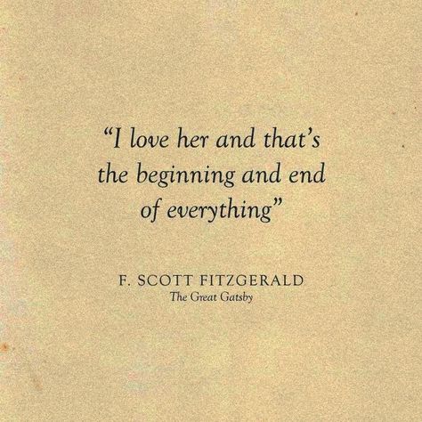 Great Gatsby Love Quotes, Dream Girl Quotes, Gatsby Aesthetic, Great Gatsby Quotes, Classic Literature Quotes, Beginning And End, Literature Humor, Romance Books Quotes, F Scott Fitzgerald