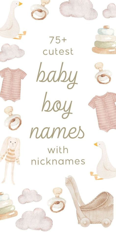 Discover the cutest girl boy names with adorable nicknames that will melt your heart! Find the perfect name for your little angel! Girl baby names with nicknames | cute baby boy names | baby names boy list | cute baby boy names Baby Names With Nicknames, Old Baby Boy Names, Boy Names With Nicknames, Simple Boy Names, Irish Boy Names, Baby Boy Name List, Popular Boy Names, Cool Baby Boy Names