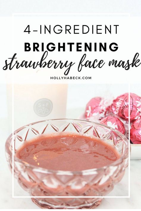 4 Ingredient Brightening Strawberry Clay Face Mask Strawberry Face Mask, Combination Skin Face Wash, Diy Face Moisturizer, Face Mask Diy, Avocado Face Mask, Homemade Moisturizer, Tumeric Face Mask, Acne Face Mask, Green Tea Mask