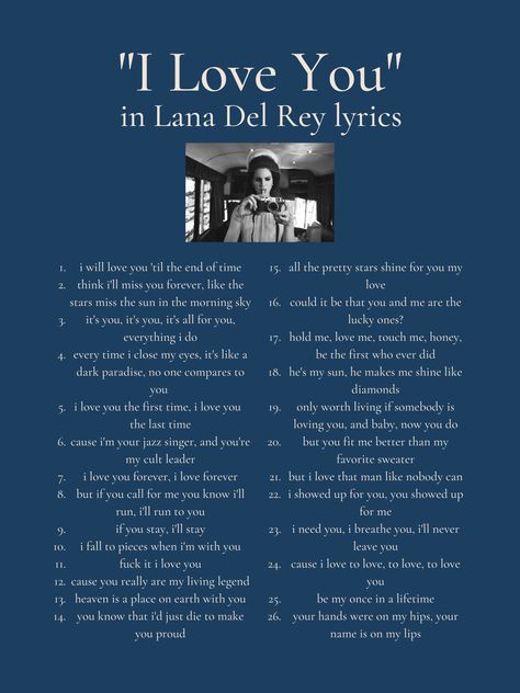 Love Quotes Lana Del Rey, Song Lyrics For Friendship, Ldr Song Lyrics, Ways To Say I Love You Lana Del Rey, Lana Del Rey Song List, West Coast Lyrics Lana, Lana Del Ray Poems, Cute Lana Del Rey Lyrics, Lana Del Rey Pick Up Lines