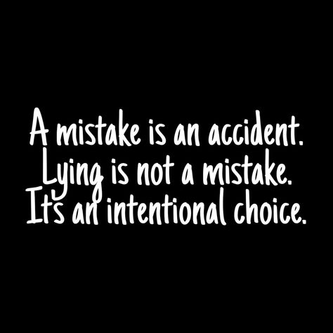 Telling Lies Quotes, Telling The Truth Quotes, Lie To Me Quotes, Liar Quotes, Lies Quotes, I Know The Truth, Betrayal Quotes, You Lied To Me, Truth And Lies