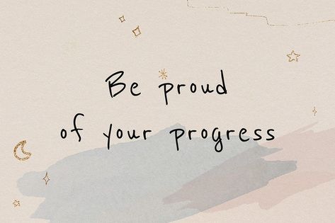 Be Proud Of Your Progress, Quote Social Media, Moon Doodle, Career Quotes Inspirational, Laptop Wallpaper Quotes, Inspirational Quotes Background, Positive Quotes Wallpaper, Feel Lost, Career Quotes