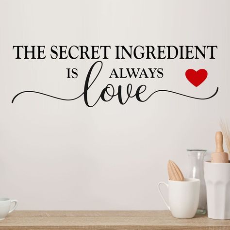 The Secret Ingredient Is Love, The Secret Ingredient Is Always Love, Wall Word Art, Kitchen Vinyl Decals, Secret Ingredient Is Love, Kitchen Sayings, Kitchen Wall Quotes, Secret Ingredient Is Always Love, Kitchen Wall Decals