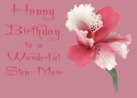 Happy Birthday step mom Happy Birthday Step Mom, Happy Mothers Day Poem, Mothers Day Poems, Step Mom, Happy Birthday Pictures, Mothers Day Quotes, Step Moms, Happy Mothers Day, Happy Mothers