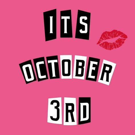 ⚡️ Greeting cards, small gifts & stationery ⚡️ | On October 3rd, he asked me what day it was ❤️‍🔥 It’s October 3rd 💋💋💋 #octoberthird #october3rd #itsoctober3rd #itsoctoberthird… | Instagram Mean Girls It’s October 3, On October 3rd He Asked Me, Mean Girls Day October 3rd, Happy October 1st Images, It’s October 3rd, Its October Third, Mean Girls October 3rd, Dear October, Fr Quotes