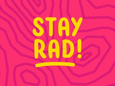 Stay Rad! Typo Animation, Creative Moodboard, Stay Rad, Snow Board, Handlettering Quotes, Board Designs, Typographic Poster, Brand Fonts, Background Noise