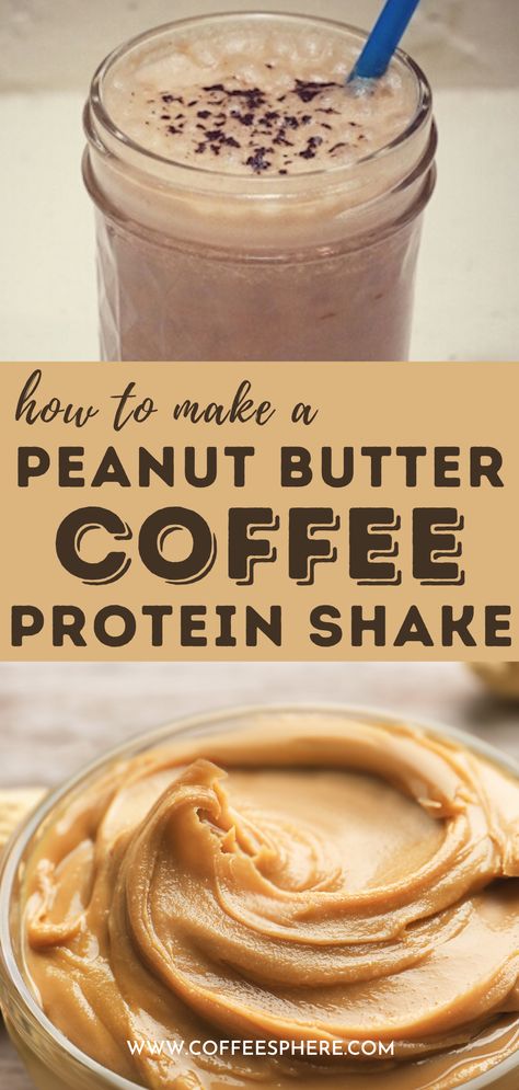 Peanut Butter Iced Coffee, Coffee Protein Shakes, Protien Smoothies Recipes, Peanut Butter Coffee, Coffee Protein Smoothie, Peanut Butter Protein Shake, Iced Coffee Protein Shake Recipe, Iced Coffee Protein Shake, Coffee Protein Shake