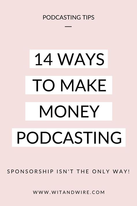 Wondering how to make money podcasting? You may think that getting podcast sponsors is the only way to make money with a podcast, but it's not! Read this post to learn 14 ways to make money with a podcast, even if you have a small audience. how do podcasts make money I how to start a podcast make money I how to monetize your podcast I passive income strategies I online business budgeting tips I starting a podcast 2022 How To Podcast Tips, How To Make Podcasts, Podcast Setup Home Aesthetic, Pod Cast Ideas, Podcast Must Haves, Create A Podcast, How To Create A Podcast, How To Podcast, Podcasting For Beginners