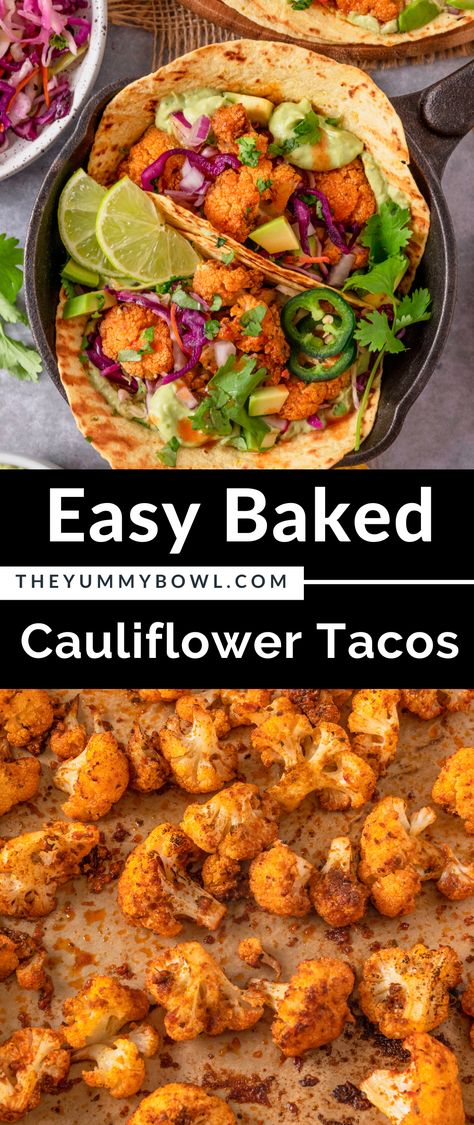 These healthy Baked Cauliflower Tacos are incredibly easy to make and are loaded with flavors thanks to spices and silky smooth avocado crema. Make it as spicy or mild as you like. Spicy Cauliflower Tacos, Cauliflower Spinach Taco Shells, Vegetarian Tacos Cauliflower, Cauliflower Shawarma Bowl, Cauliflower Taco Recipes, Cauliflower Tacos Air Fryer, Califlower Tacos, Cauliflower Tacos Recipes, Cauliflower Tacos Vegan